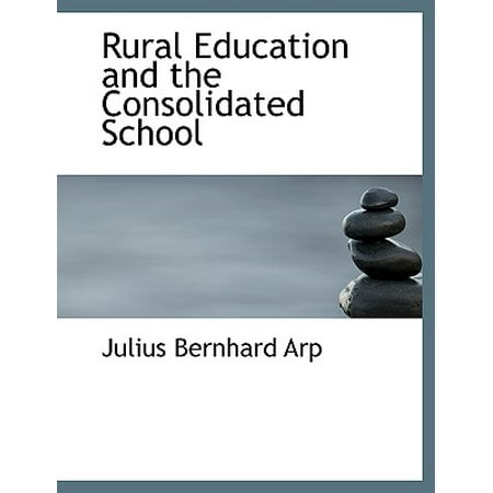 Rural Education And The Consolidated School Walmart Com