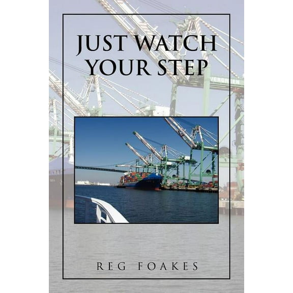 Just Watch Your Step