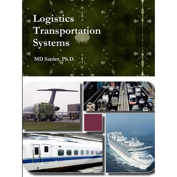 Logistics Transportation Systems, (Paperback)