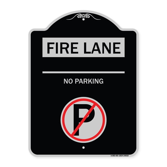 SignMission Designer Series Sign - Fire Lane - No Parking (With No Parking Symbol) | Black & Silver 18" x 24" Heavy-Gauge Aluminum Architectural Sign | Made in the USA