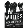 thumbnail image 1 of The Whites - A Novel, 1 of 2
