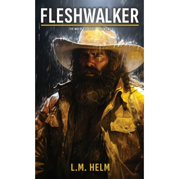 The Way of the Spirit Fleshwalker, Book 2, (Hardcover)