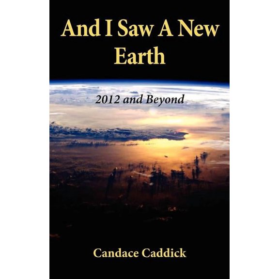And I Saw a New Earth, (Paperback)