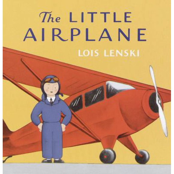 Pre-Owned The Little Airplane (Hardcover) 037581079X 9780375810794