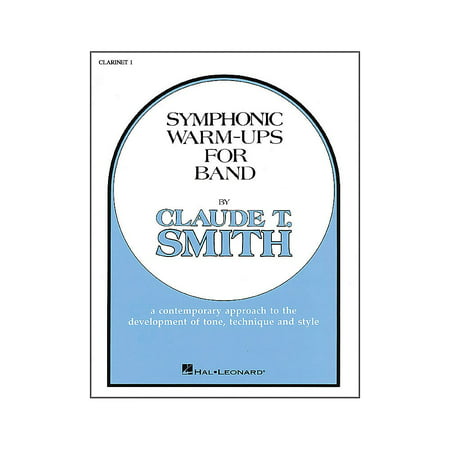 Hal Leonard Symphonic Warm-Ups For Band For B Flat Clarinet