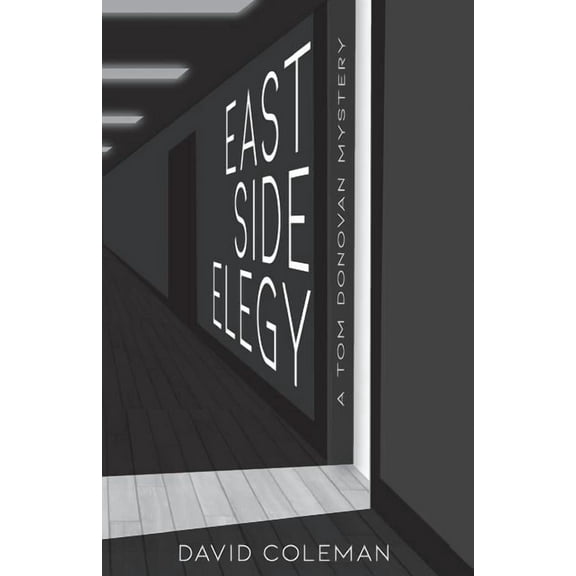East Side Elegy : A Tom Donovan Mystery (Paperback)