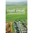 thumbnail image 1 of Urban Sprawl: A Comprehensive Reference Guide, 1 of 1