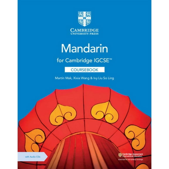 Cambridge International Igcse Cambridge Igcse(tm) Mandarin Coursebook with Audio CDs (2), (Paperback)