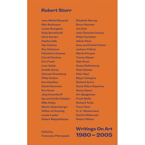 Writings on Art 1980-2005: By Robert Storr (Hardcover)