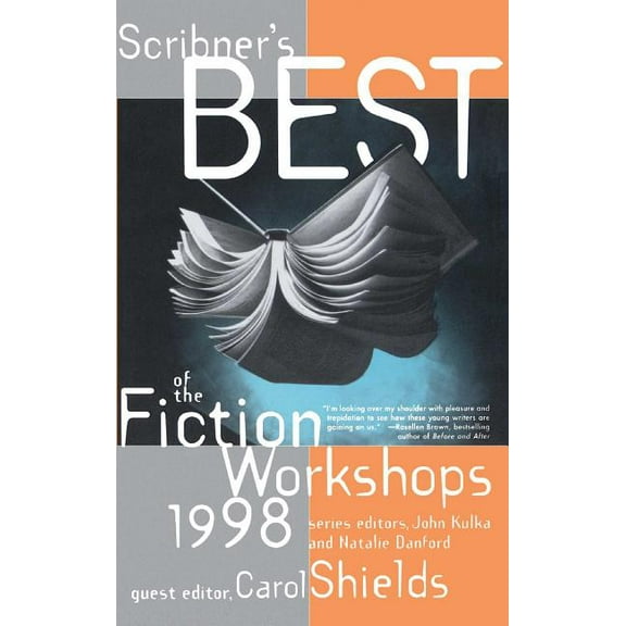 Scribner's Best of the Fiction Work Scribners Best of the Fiction Workshops 1998, (Paperback)