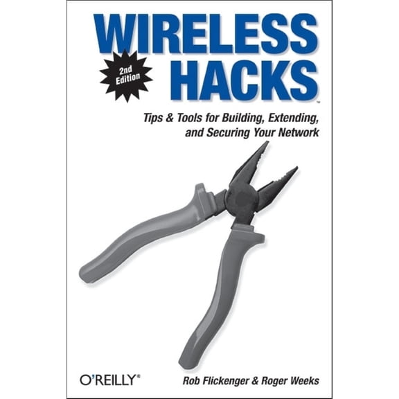Pre-Owned Wireless Hacks: Tips & Tools for Building, Extending, and Securing Your Network (Paperback) 0596101449 9780596101442