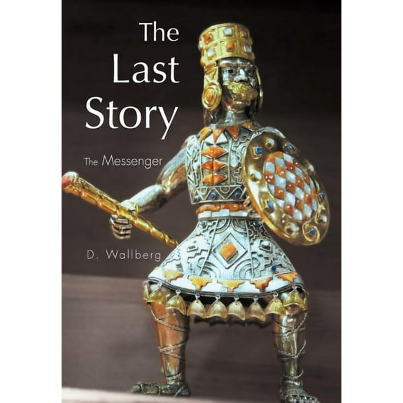 Last Story : The Messenger