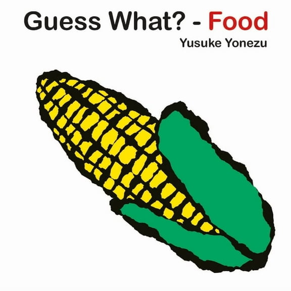 The World of Yonezu Guess What-Food?, (Board Book)