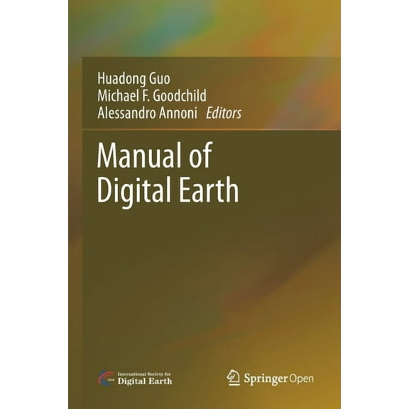 Manual of Digital Earth, (Paperback)