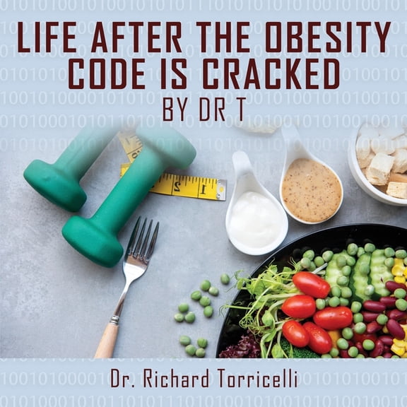 Life After the Obesity Code is Cracked, (Paperback)
