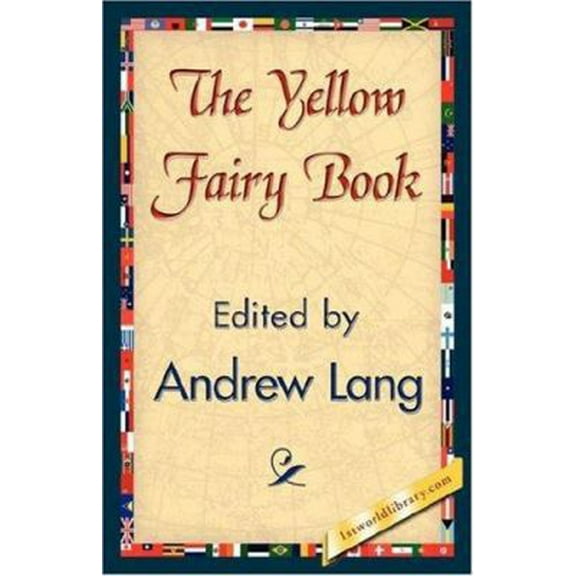 Pre-Owned The Yellow Fairy Book (Hardcover) 1421844184 9781421844183