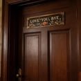 thumbnail image 2 of Yippzo “Love You, Bye” Vintage Floral Wall Plaque, Love You Bye Sign Above Door, Metal Wall Sign, Floral Accent Charming Entryway Doorway Decor, Cozy Home Housewarming Gift, 2 of 6