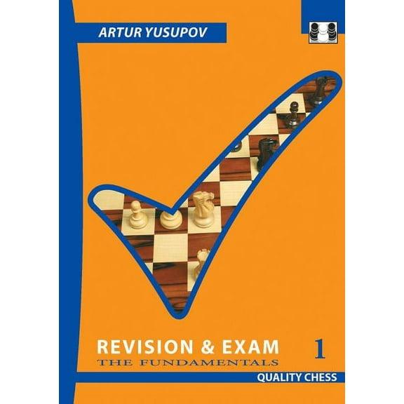 Yusupov's Chess School: Revison & Exam 1 (Paperback)