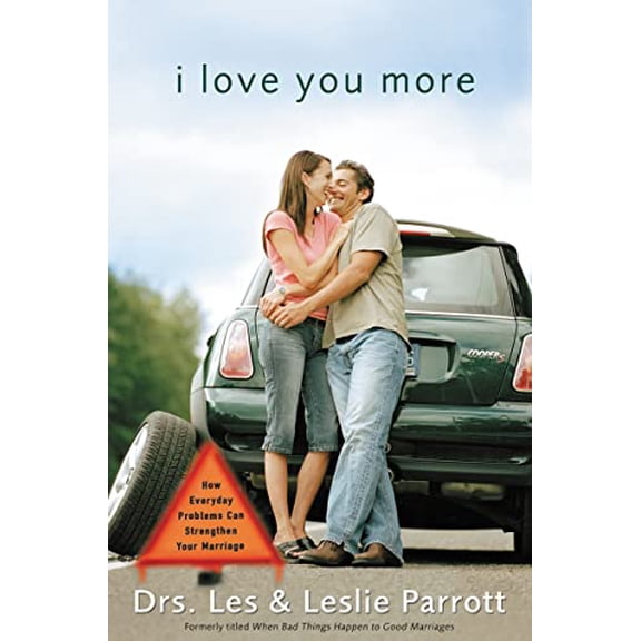 Pre-Owned I Love You More: How Everyday Problems Can Strengthen Your Marriage, 9780310257387, 0310257387, Paperback,