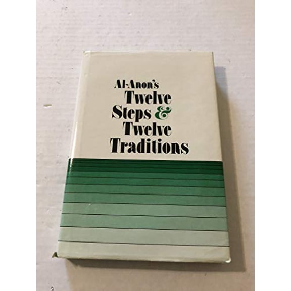 Pre-Owned Al-Anon's Twelve Steps and Twelve Traditions (Hardcover) 0910034249 9780910034241
