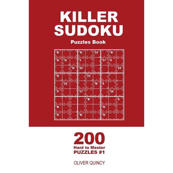 Killer Sudoku - 200 Hard to Master Puzzles