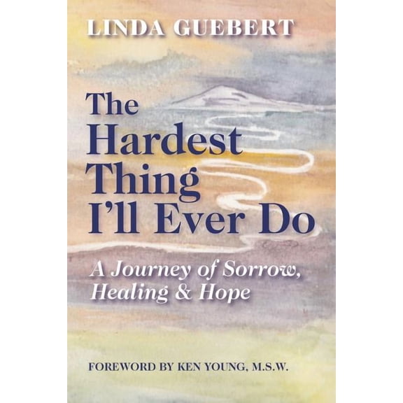 Hardest Thing I'll Ever Do