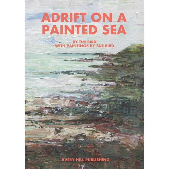 Adrift on a Painted Sea, (Paperback)