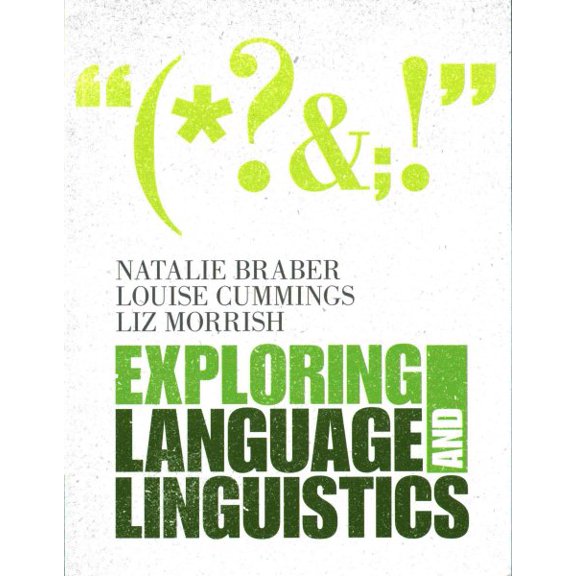 Pre-Owned Exploring Language and Linguistics, (Paperback)