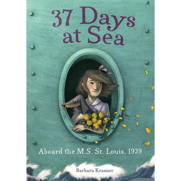 37 Days at Sea: Aboard the M.S. St. Louis, 1939 (Hardcover)