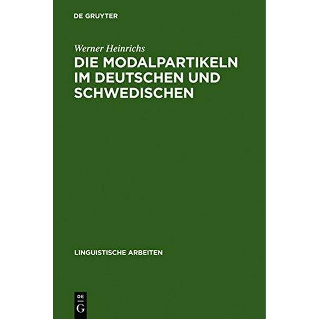 Die Modalpartikeln Im Deutschen Und Schwedischen: Eine Kontrastive Analyse