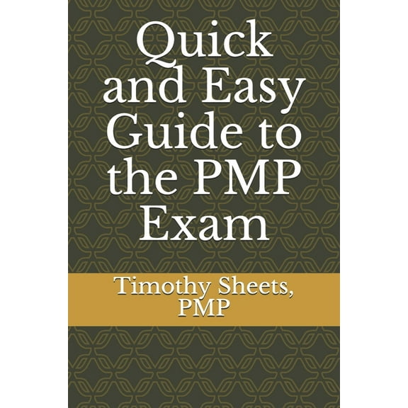 Quick and Easy Guide to the PMP Exam (Paperback)