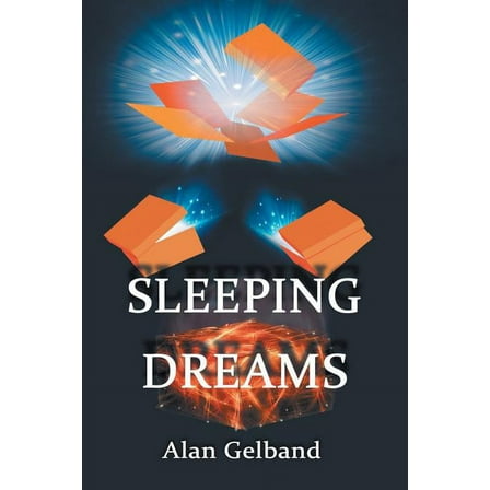 Sleeping Dreams (Paperback) by Alan Gelband