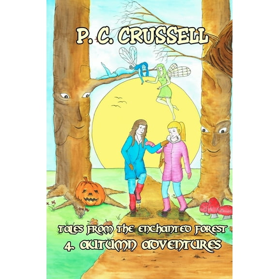 Autumn Adventures (Tales From The Enchanted Forest)