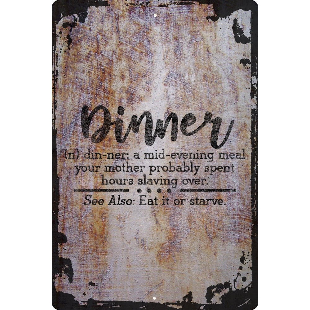 Wall Sign Dinner Noun Definition Eat Meals Yummy Home Cooked Foods