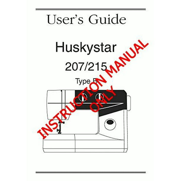 Husqvarna Viking Huskystar 207 215 User Owners Manual - Walmart.com