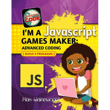 I'm a JavaScript Games Maker : Advanced Coding