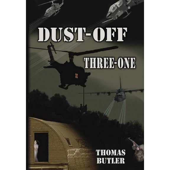 Dust-Off Three-One, (Hardcover)
