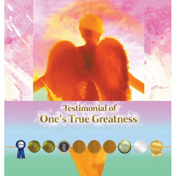Testimonial Of One's True Greatness, (Hardcover)