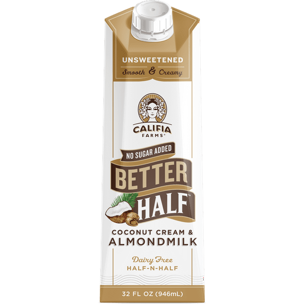Califia Farms Unsweetened Better Half Almond Milk Half And Half 32 Fluid Ounces Walmart Com
