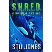S.H.R.E.D. : Gorgon Rising (Paperback)