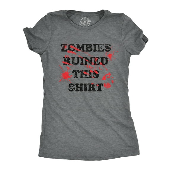 Womens Zombies Ruined This Shirt Tee Funny Bloody Halloween Undead Joke T Shirt for Ladies Womens Graphic Tees