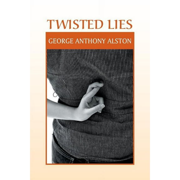 Twisted Lies (Paperback)