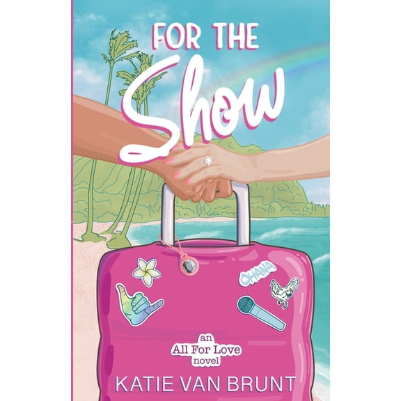 All for Love For the Show, Book 2, (Paperback)