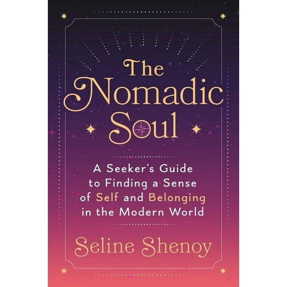 The Nomadic Soul, (Paperback)