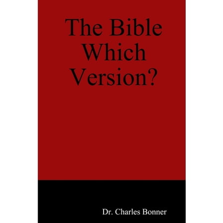 The Bible Which Version?, (Paperback)