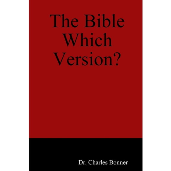 The Bible Which Version?, (Paperback)