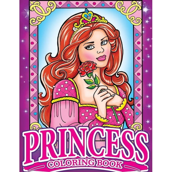Princess Coloring Book: 50 Beautiful Coloring Pages for Girls Ages 6-10 and Beyond, (Paperback)