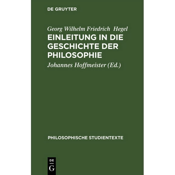 Philosophische Studientexte Einleitung in Die Geschichte Der Philosophie, (Hardcover)