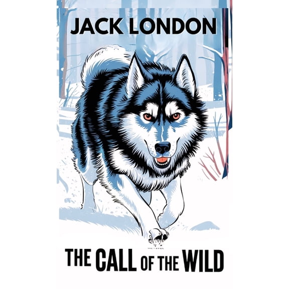 The Call of the Wild (Spanish Edition) / La llamada de lo Salvaje, (Hardcover)