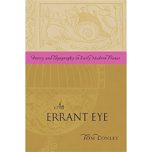 Pre-Owned An Errant Eye : Poetry and Topography in Early Modern France (Paperback)